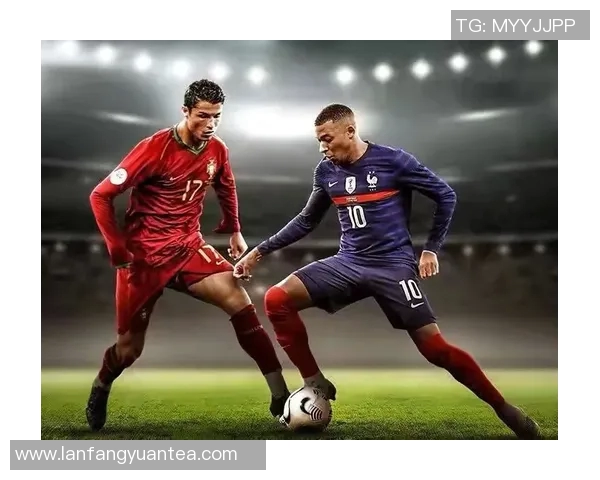 今日焦点战:姆巴佩对决即将打响 今日焦点战:姆巴佩对决即将打响